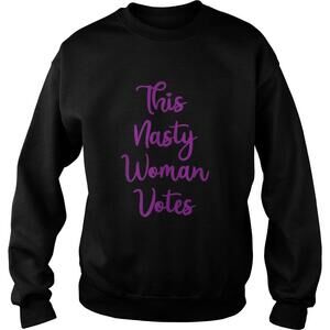 This Nasty Woman Votes Shirt